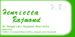 henrietta rajmond business card